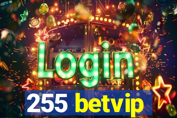 255 betvip